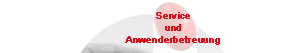 Service und Anwenderbetreuung